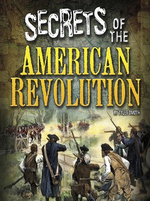 cover image of Secrets of the American Revolution